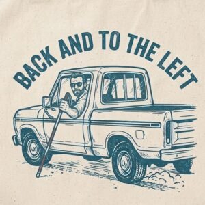 Back and to the Left